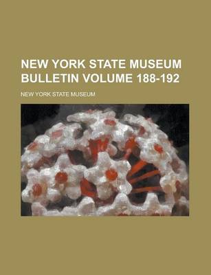 Book cover for New York State Museum Bulletin Volume 188-192