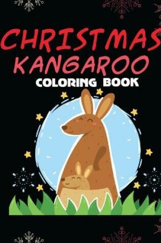 Cover of Christmas Kangaroo Coloring Book