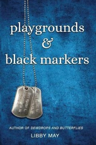 Cover of Playgrounds and Black Markers