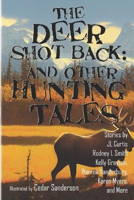 Book cover for The Deer Shot Back