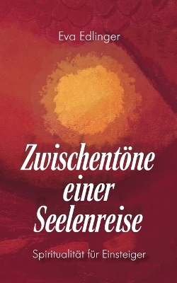 Cover of Zwischentöne einer Seelenreise