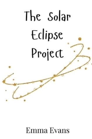 Cover of The Solar Eclipse Project