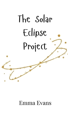 Book cover for The Solar Eclipse Project