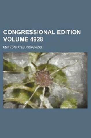 Cover of Congressional Edition Volume 4928