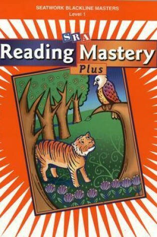 Cover of Reading Mastery Plus Grade 1, Seatwork