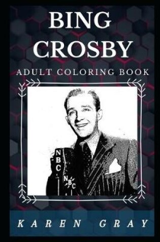 Cover of Bing Crosby Adult Coloring Book