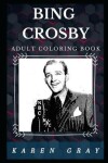 Book cover for Bing Crosby Adult Coloring Book