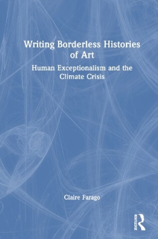 Cover of Writing Borderless Histories of Art