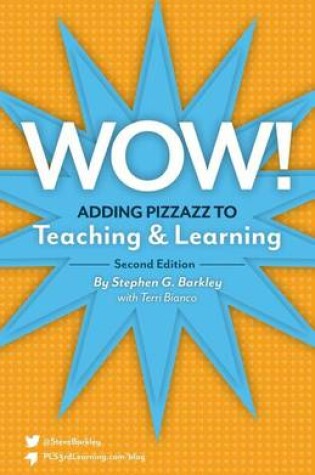 Cover of Wow! Adding Pizzazz to Teaching and Learning, Second Edition
