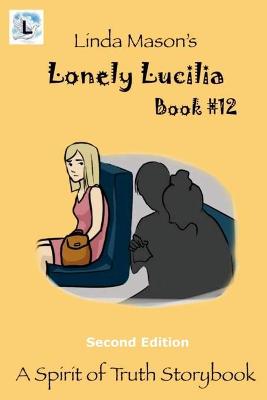 Book cover for Lonely Lucilla Second Edition