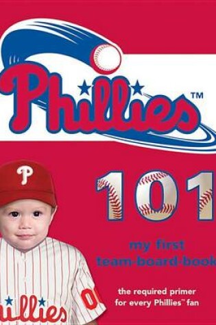 Cover of Philadelphia Phillies 101