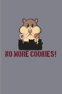 Book cover for No More Cookies!