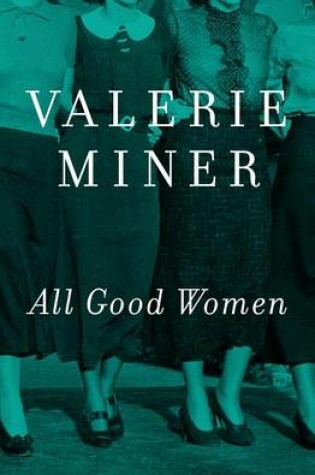 Cover of All Good Women: A Novel