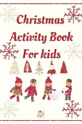 Cover of Christmas Activity Book for kids,