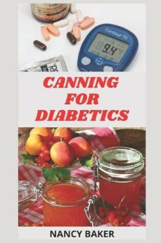 Cover of Canning for Diabetics