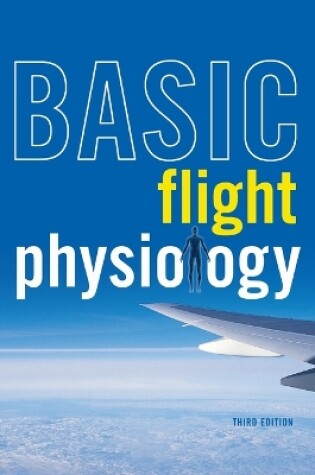 Cover of Basic Flight Physiology 3e (Pb)