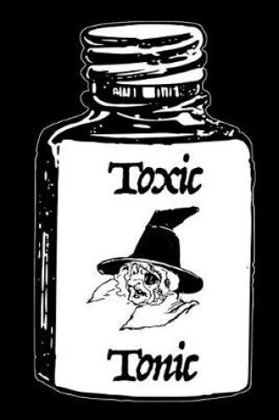 Cover of Toxic Tonic