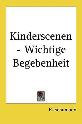 Cover of Kinderscenen - Wichtige Begebenheit