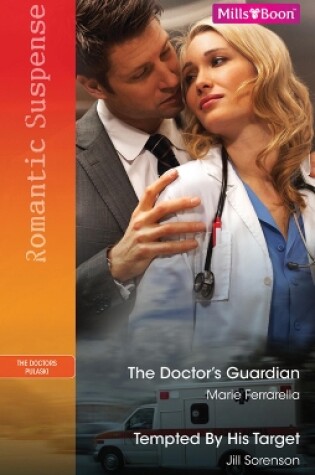 Cover of The Doctor's Guardian/Tempted By His Target