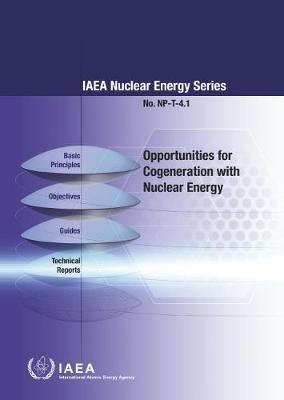 Book cover for Opportunities for Cogeneration with Nuclear Energy