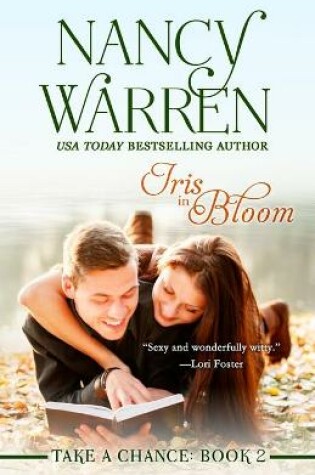 Cover of Iris in Bloom, Take a Chance, Book Two