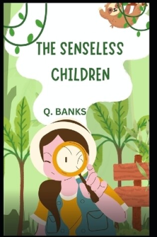 Cover of The senseless children