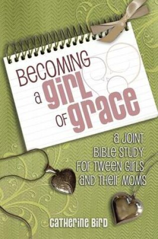 Cover of Becoming a Girl of Grace