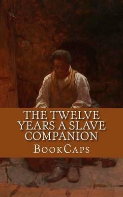 Book cover for The Twelve Years a Slave Companion