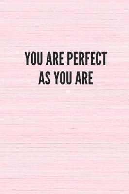 Book cover for You Are Perfect as You Are