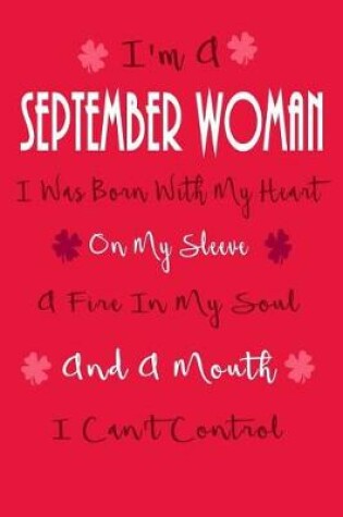 Cover of I'm a September Woman, I Was Born with My Heart on My Sleeve