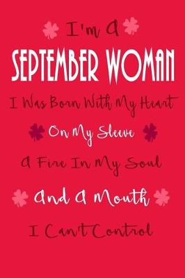 Book cover for I'm a September Woman, I Was Born with My Heart on My Sleeve