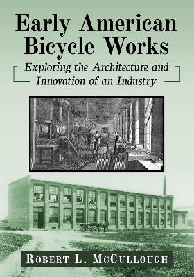 Book cover for Early American Bicycle Works