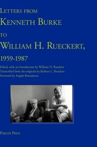 Cover of Letters from Kenneth Burke to William H. Rueckert, 1959-1987