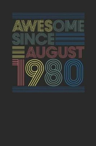 Cover of Awesome Since August 1980