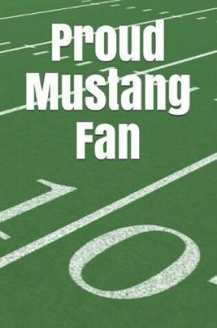 Cover of Proud Mustang Fan