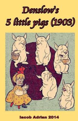 Book cover for Denslow's 5 little pigs (1903)