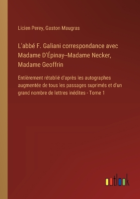 Book cover for L'abbé F. Galiani correspondance avec Madame D'Épinay--Madame Necker, Madame Geoffrin