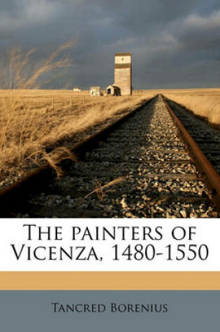 Cover of The Painters of Vicenza, 1480-1550