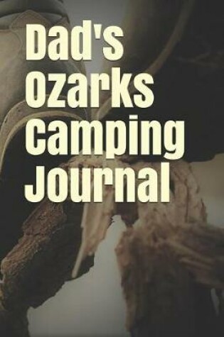 Cover of Dad's Ozarks Camping Journal