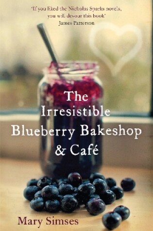 Cover of The Irresistible Blueberry Bakeshop and Café