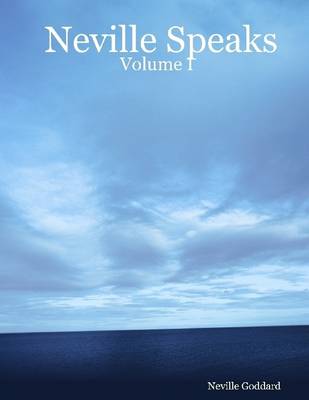 Book cover for Neville Speaks : Volume I