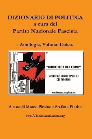 Cover of Dizionario di politica a cura del Partito Nazionale Fascista - Antologia, Volume Unico.