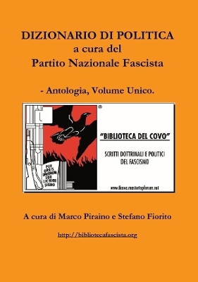 Book cover for Dizionario di politica a cura del Partito Nazionale Fascista - Antologia, Volume Unico.