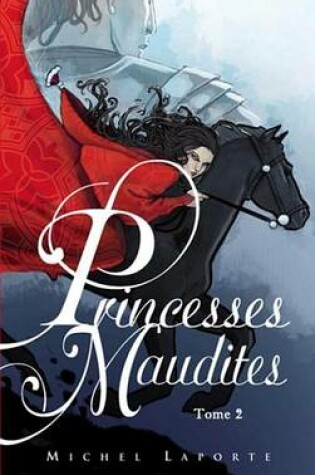 Cover of Princesses Maudites 2 - Au-Dela Des Portes D'Ivoire