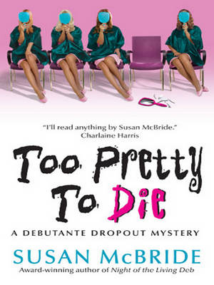 Book cover for Too Pretty to Die