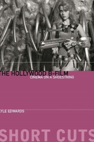 Cover of The Hollywood B-Film