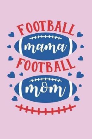 Cover of Football Mama Football Mom