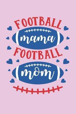 Cover of Football Mama Football Mom