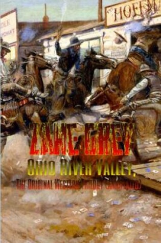 Cover of Ohio River Valley, the Original Western Trilogy (Annotated)