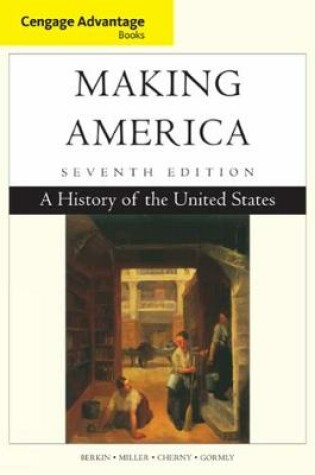 Cover of Cengage Advantage Books: Making America